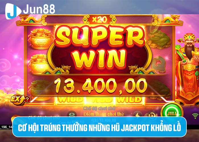 Nổ Hũ Jun88 - thiên đường cho anh em đam mê quay hũ Nổ Hũ Jun88 - thiên đường cho anh em đam mê quay hũ